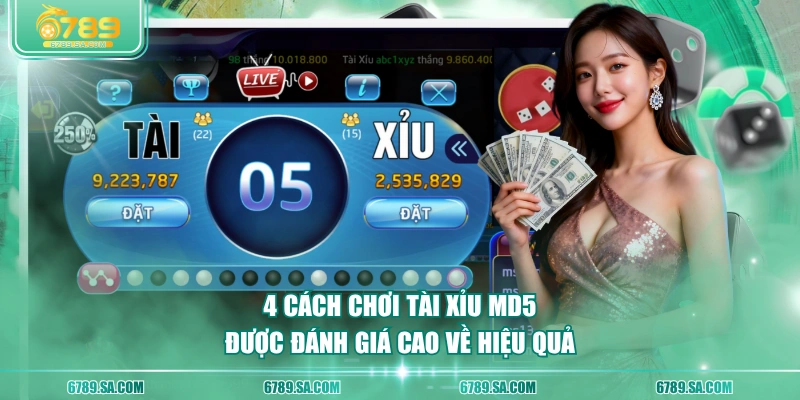 4 cách chơi Tài Xỉu MD5 được đánh giá cao về hiệu quả