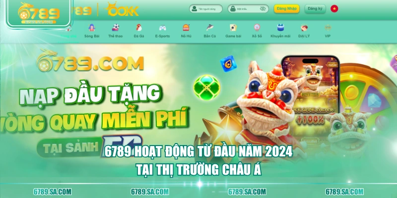 6789 hoạt động từ đầu năm 2024 tại thị trường Châu Á