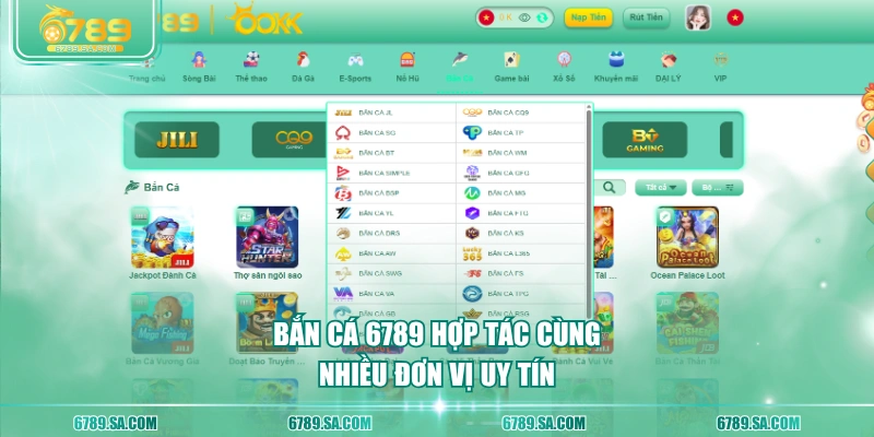 Bắn Cá 6789 hợp tác cùng nhiều đơn vị uy tín