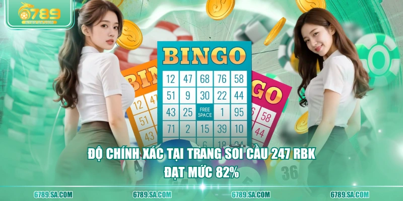Độ chính xác tại trang soi cầu 247 RBK đạt mức 82%