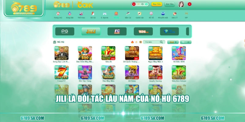 JILI là đối tác lâu năm của Nổ Hũ 6789