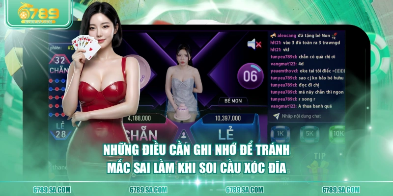 Những điều cần ghi nhớ để tránh mắc sai lầm khi soi cầu Xóc Đĩa